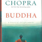 Buddha: A Story of Enlightenment by Deepak Chopra (Author)