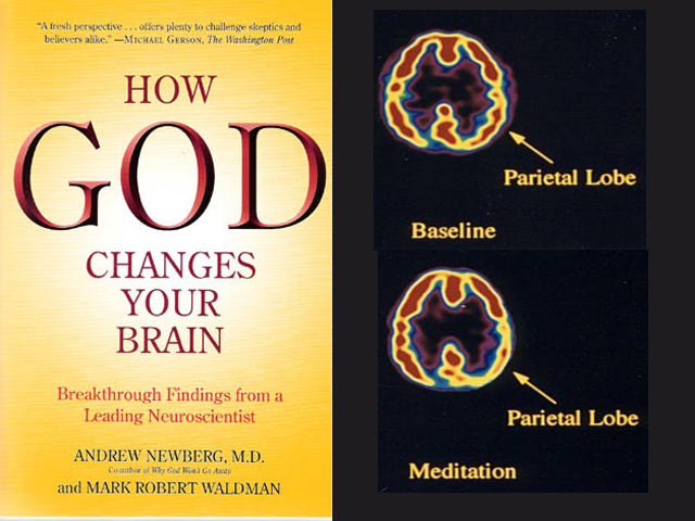 How God Changes Your Brain: Breakthrough Findings from a Leading Neuroscientist by Andrew Newberg M.D. (Author), Mark Robert Waldman (Author)